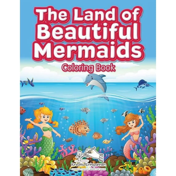 The Land of Beautiful Mermaids Coloring Book, (Paperback)