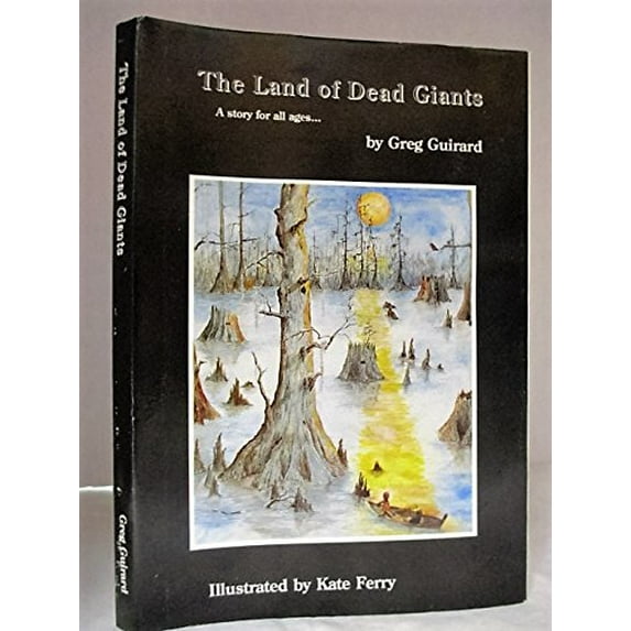 Pre-Owned The Land of Dead Giants Hardcover Greg Guirard