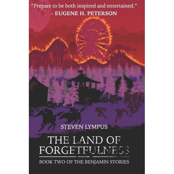 The Benjamin Stories The Land of Forgetfulness: Book Two in the Benjamin Story Series, Book 2, (Paperback)