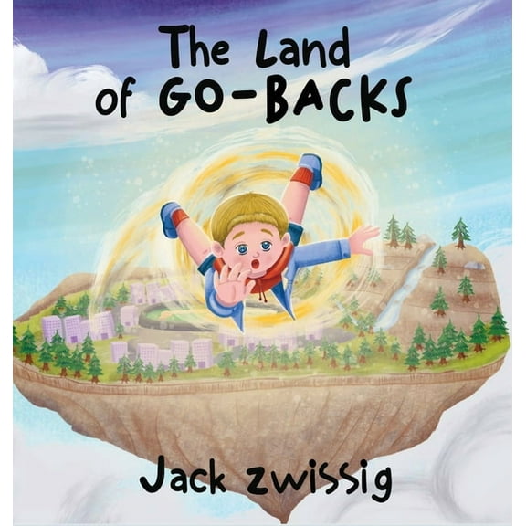 The Land of GO-BACKS, (Hardcover)