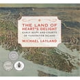 thumbnail image 1 of The Land of Heart's Delight: Early Maps and Charts of Vancouver Island (Hardcover) by Michael Layland, 1 of 1