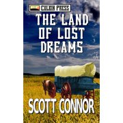 The Redemption Trail The Land of Lost Dreams, Book 3, Paperback