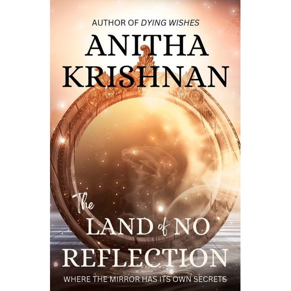 The Land of No Reflection, (Paperback)