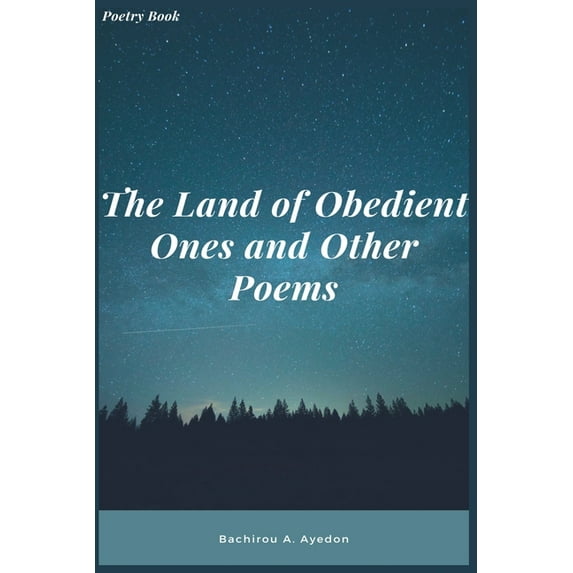 The Land of Obedient Ones and Other Poems, (Paperback)