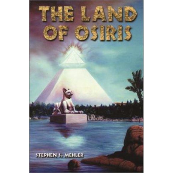 Pre-Owned The Land of Osiris (Paperback) 0932813585 9780932813589