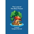 thumbnail image 1 of The Land of the Blue Flower, (Paperback), 1 of 1