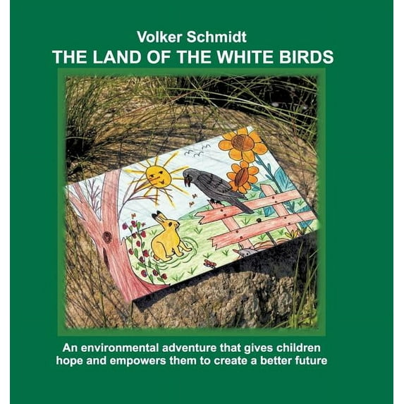 The Land of the white Birds (Hardcover)