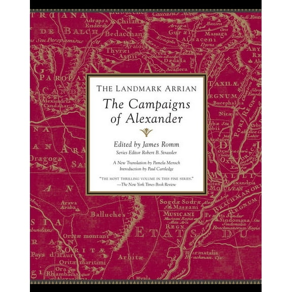 Landmark The Landmark Arrian: The Campaigns of Alexander, (Paperback)