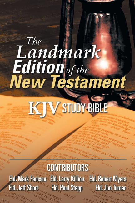 The Landmark Edition of the New Testament (KJV Study Bible) (Paperback ...