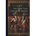 thumbnail image 1 of The Lane That Had No Turning (Paperback), 1 of 1