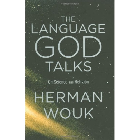 Pre-Owned The Language God Talks: On Science and Religion (Hardcover) 031607845X 9780316078450