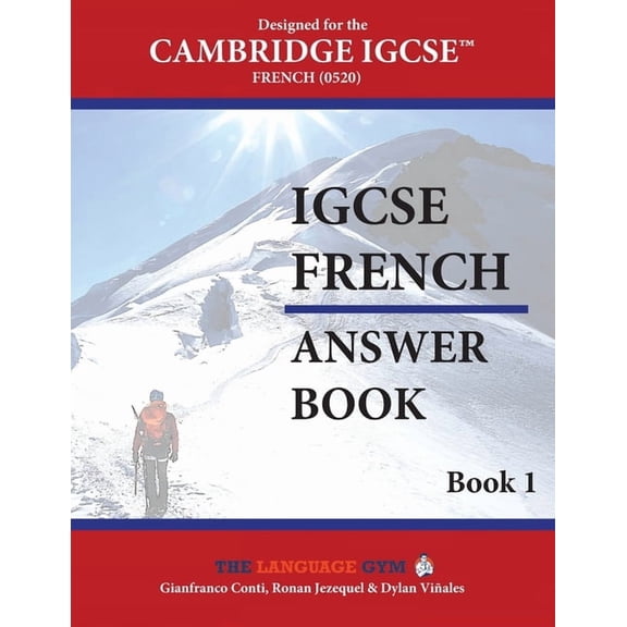 The Language Gym - Sentence Builder Book Designed for Cambridge IGCSE French 0520 - Answer Booklet, (Paperback)