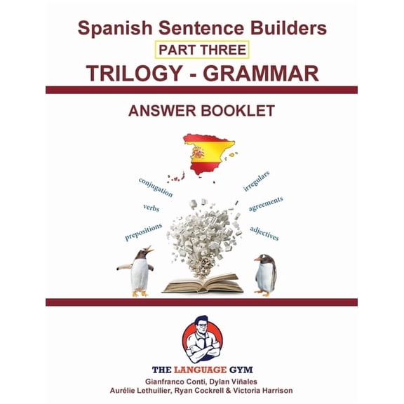 The Language Gym - Sentence Builder Book Spanish Trilogy 3 Grammar - Answer Booklet, (Paperback)