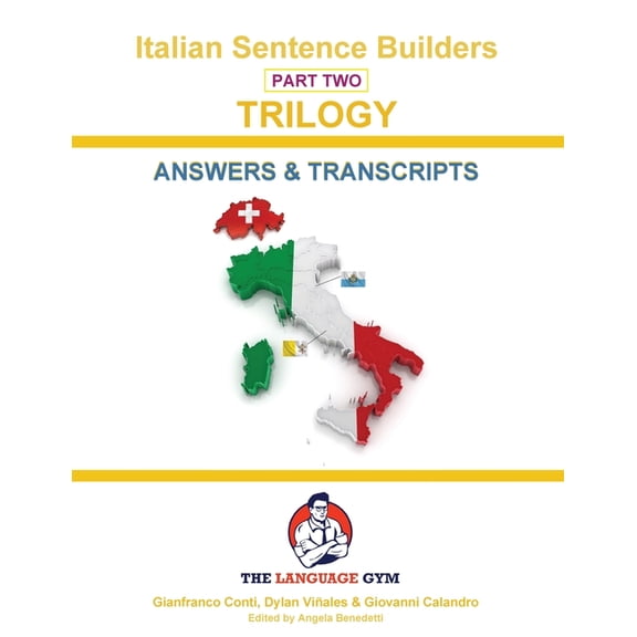 The Language Gym - Sentence Builder Book Italian Trilogy 2 Answer Booklet and Transcriptions, (Paperback)
