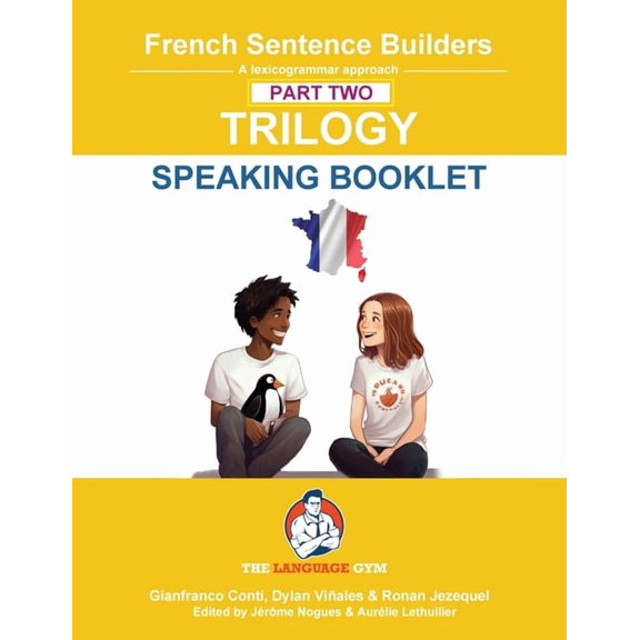 The Language Gym - Sentence Builder French Sentence Builders Trilogy Part 2 - A Speaking Booklet, (Paperback)