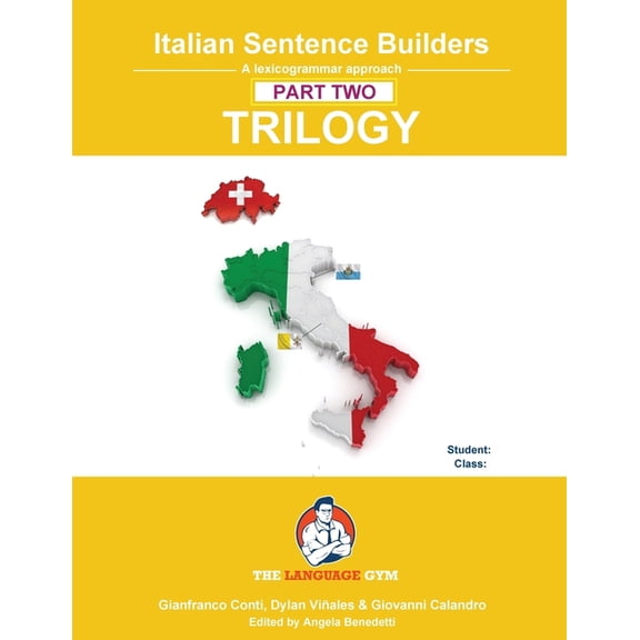 The Language Gym - Sentence Builder Italian Sentence Builder TRILOGY - Part 2, (Paperback)