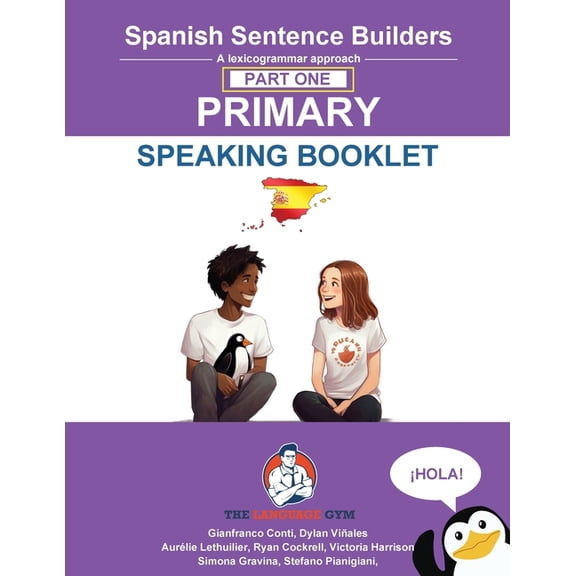 The Language Gym - Sentence Builder Spanish Sentence Builder- Primary Part 1 - Speaking Booklet, (Paperback)