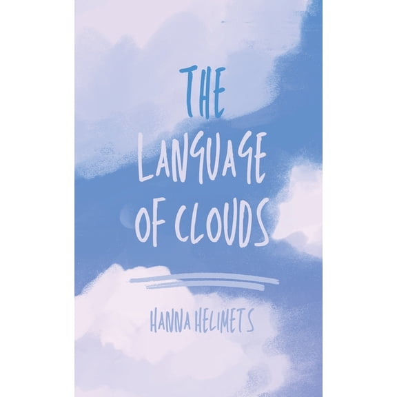 The Language of Clouds, (Paperback)