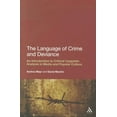 thumbnail image 1 of The Language of Crime and Deviance: An Introduction to Critical Linguistic Analysis in Media and Popular Culture, (Paperback), 1 of 1