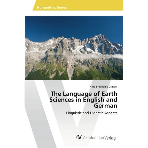 The Language of Earth Sciences in English and German (Paperback)