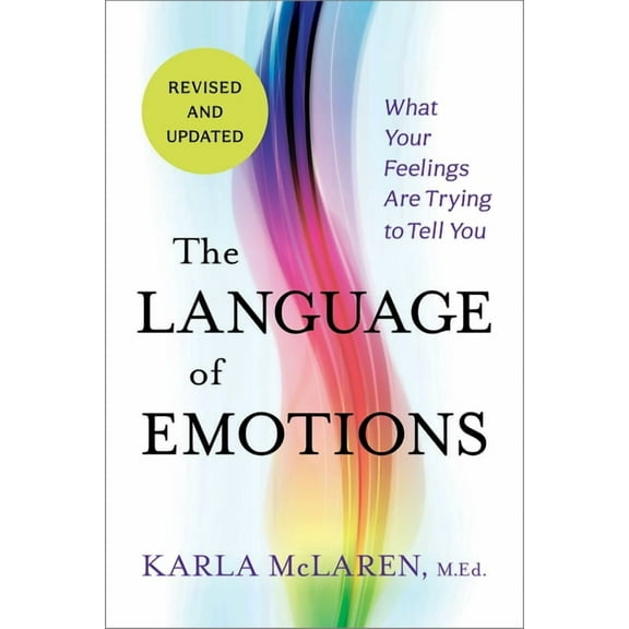 The Language of Emotions : What Your Feelings Are Trying to Tell You: Revised and Updated (Edition 2) (Paperback)