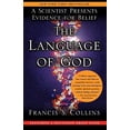 thumbnail image 1 of Pre-Owned The Language of God: A Scientist Presents Evidence for Belief (Paperback) 1416542744 9781416542742, 1 of 1