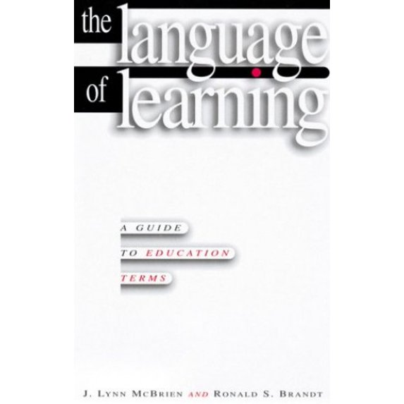 Pre-Owned The Language of Learning: A Guide to Education Terms (Paperback) 0871202743 9780871202741