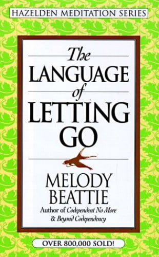 Pre-Owned The Language of Letting Go (Hardcover) 1567312381 9781567312386