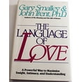 thumbnail image 1 of Pre-Owned The Language of Love: A Powerful Way to Maximize Insight, Intimacy and Understanding (Hardcover) 0849905575 9780849905575, 1 of 1