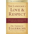 thumbnail image 1 of The Language of Love & Respect: Cracking the Communication Code with Your Mate, (Paperback), 1 of 1