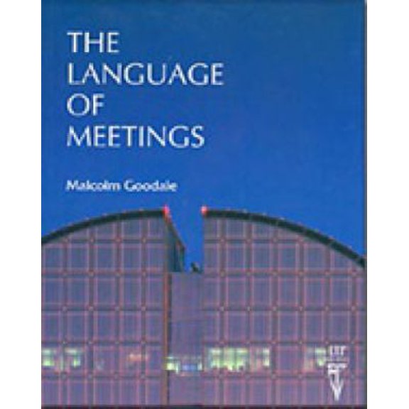 Pre-Owned The Language of Meetings: English Language Teacher at the United Nations in Geneva (Paperback) 0906717469 9780906717462