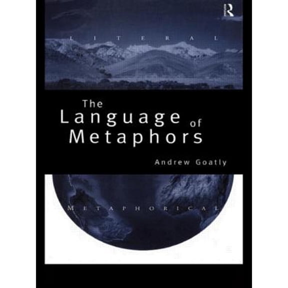 Pre-Owned The Language of Metaphors (Paperback) 0415128773 9780415128773