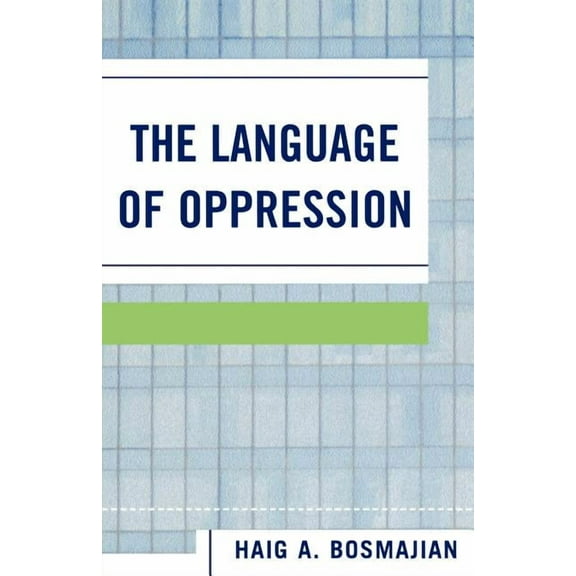 New Edition (2nd & Subsequent) The Language of Oppression, (Paperback)