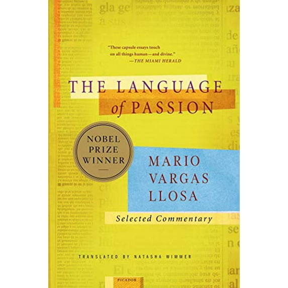 Pre-Owned The Language of Passion: Selected Commentary (Paperback) 0312422547 9780312422547