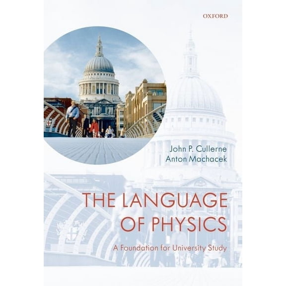 The Language of Physics: A Foundation for University Study Paperback