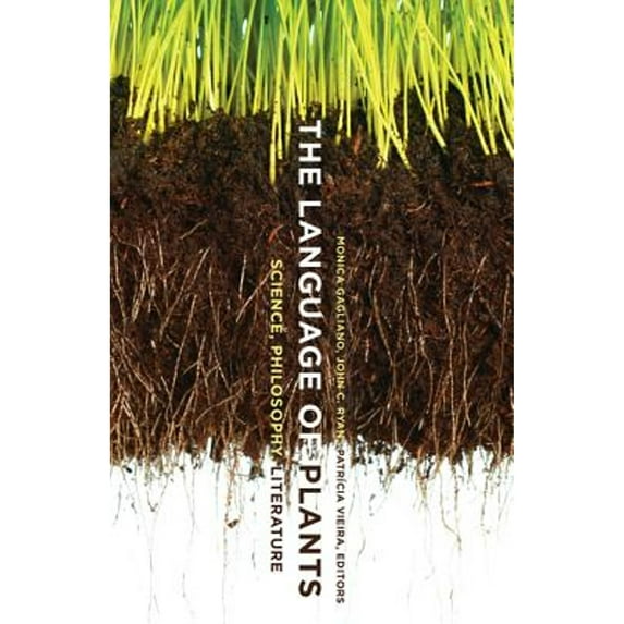 Pre-Owned The Language of Plants: Science, Philosophy, Literature Paperback