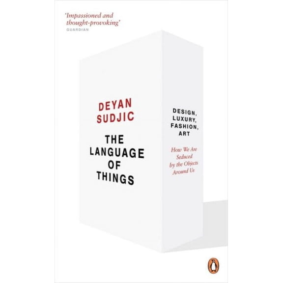 The Language of Things Deyan Sudjic (Paperback)