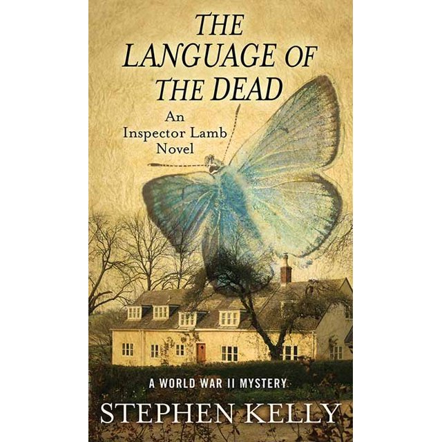 The Language of the Dead A World War II Mystery An Inspector Lamb