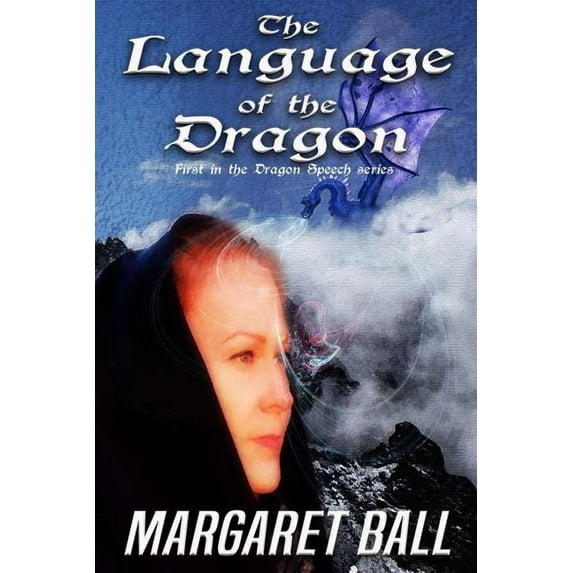 The Language of the Dragon (Paperback) by Margaret Ball