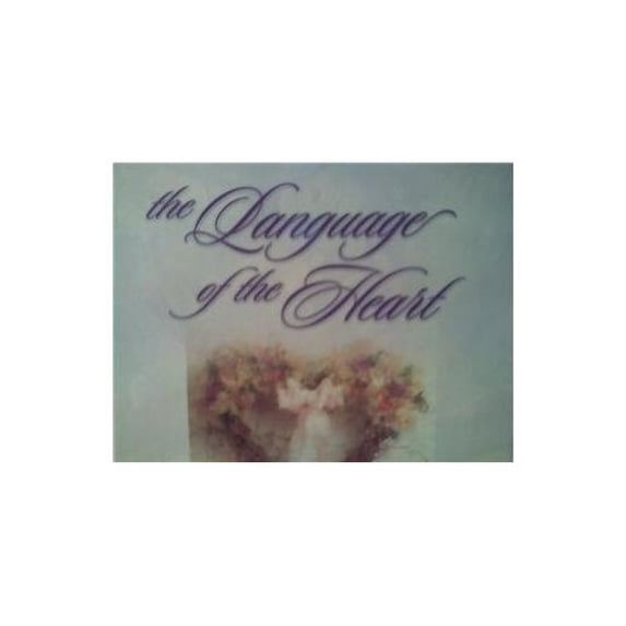 Pre-Owned The Language of the Heart (Hardcover) 1586606654 9781586606657