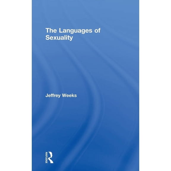 The Languages of Sexuality, (Hardcover)
