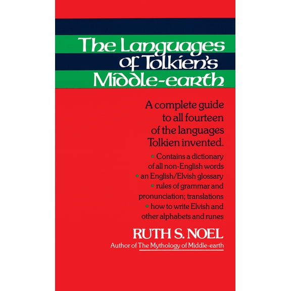 The Languages of Tolkien's Middle-Earth: A Complete Guide to All Fourteen of the Languages Tolkien Invented, (Paperback)