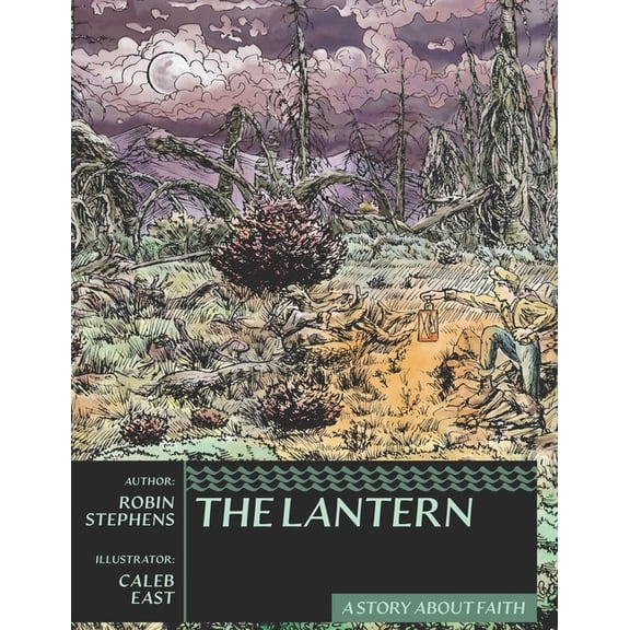 The Lantern: A Story About Faith, (Paperback)