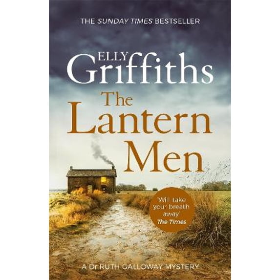 Pre-Owned The Lantern Men : Dr Ruth Galloway Mysteries 12 (Paperback) 9781787477551