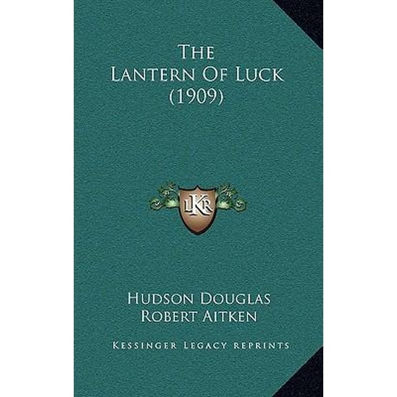 The Lantern of Luck (1909) Paperback