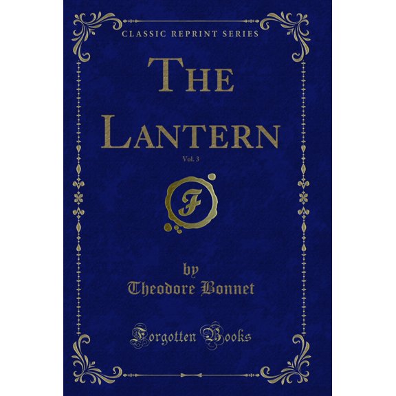The Lantern, Vol. 3 (Classic Reprint)