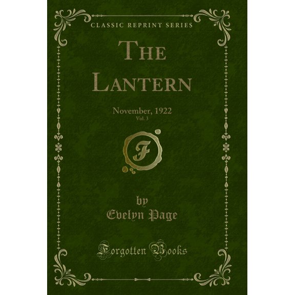 The Lantern, Vol. 3: November, 1922 (Classic Reprint)