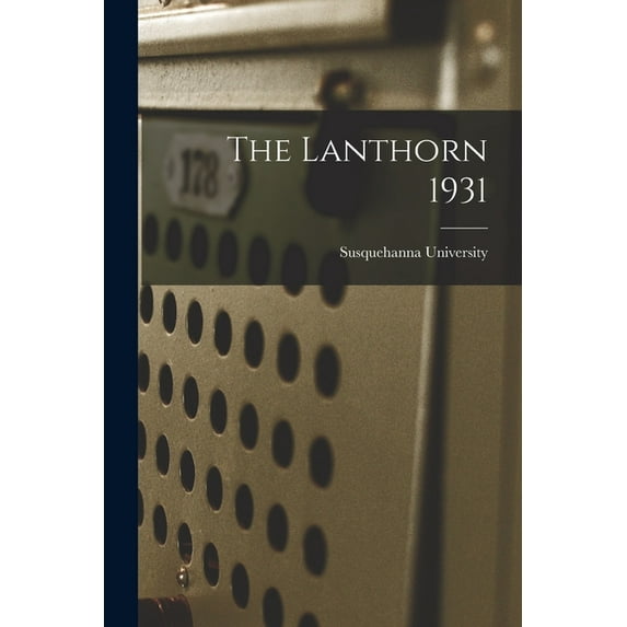 The Lanthorn 1931, (Paperback)