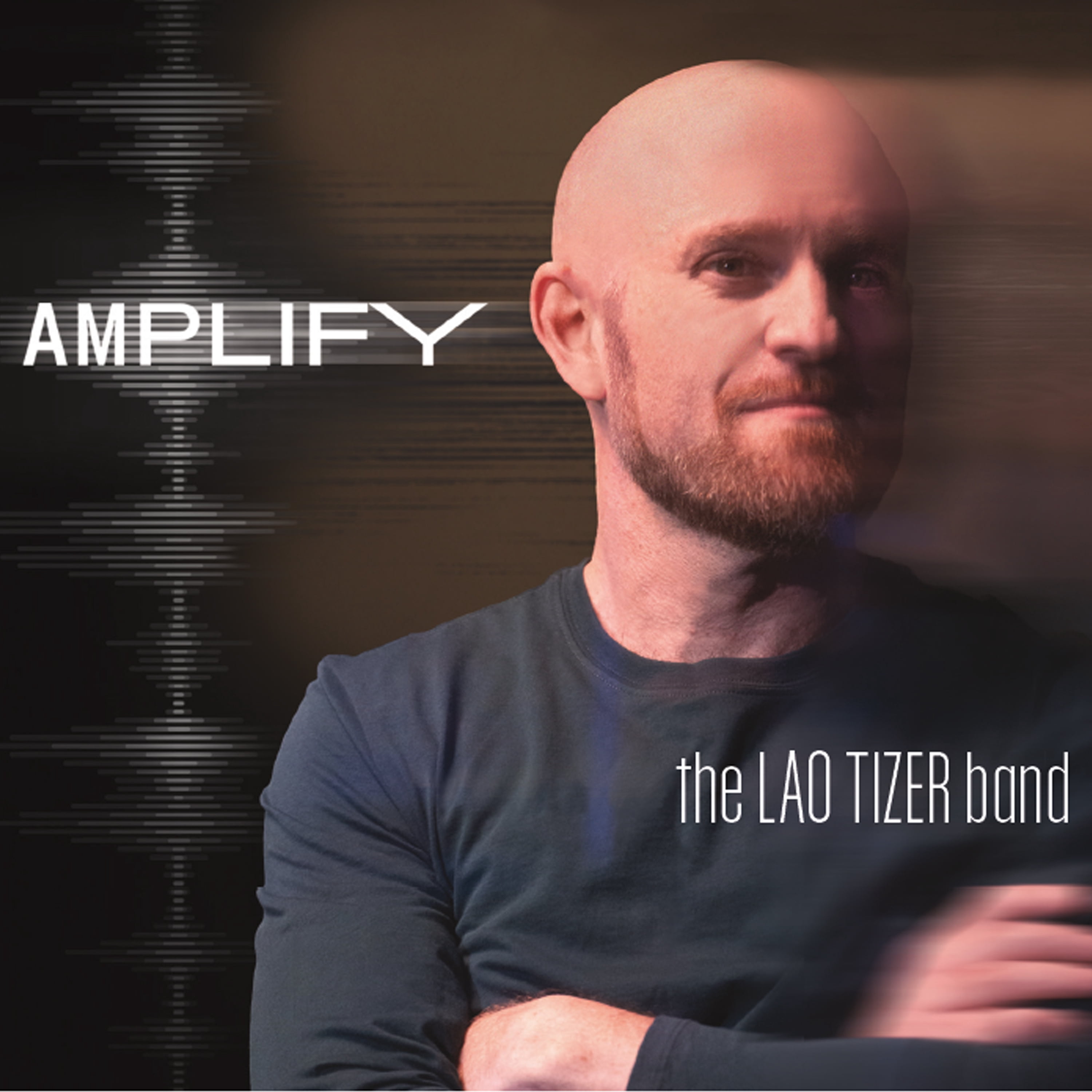 The Lao Tizer Band - Amplify - Music & Performance - CD