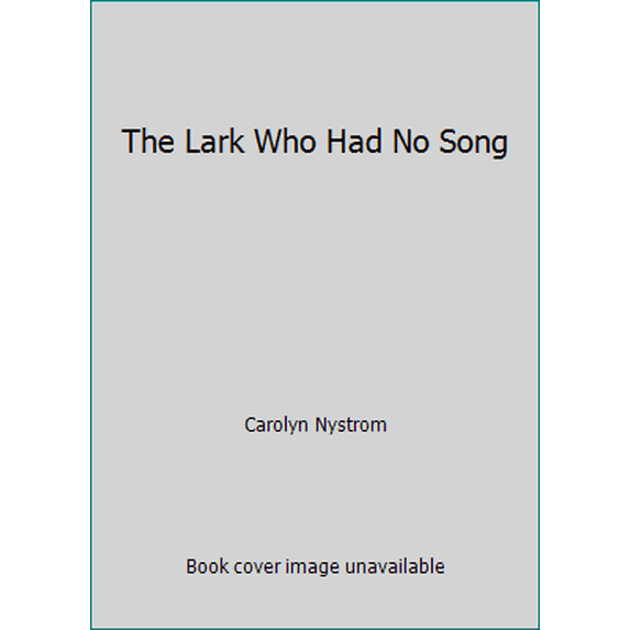 Pre-Owned The Lark Who Had No Song (Hardcover) 0745918794 9780745918792